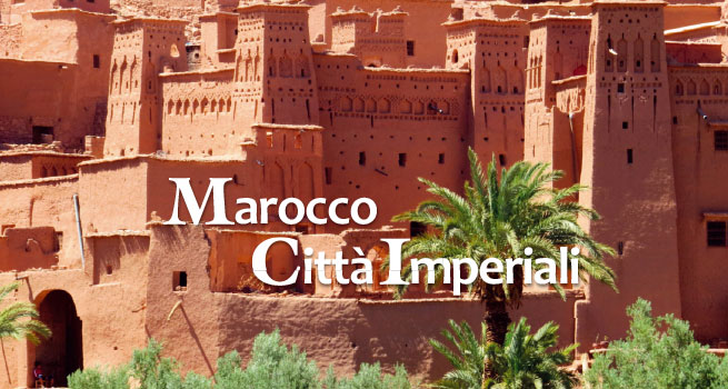 Marocco: città imperiali