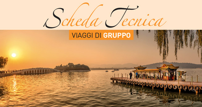 Viaggi di gruppo in Cina e Oriente - Scheda Tecnica
